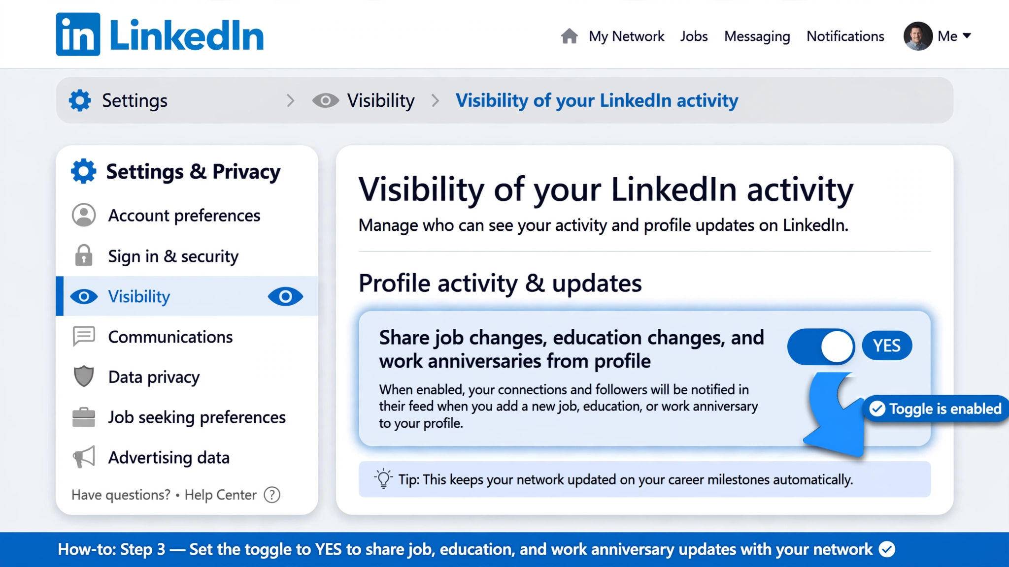 Turn on 'Share job changes' in LinkedIn Settings and Privacy before saving your promotion